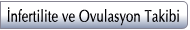 �nfertilite ve Ovulasyon Takibi